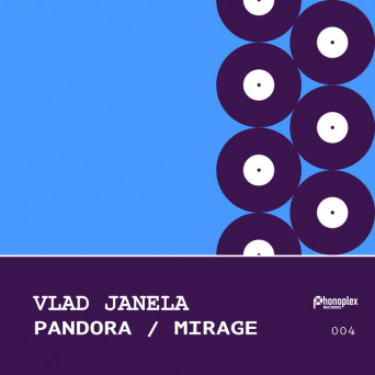 Vlad Janela – Pandora / Mirage