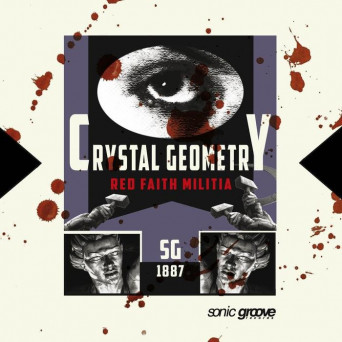 Crystal Geometry – Red Faith Militia