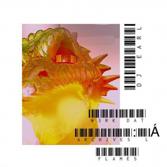 DJ Earl – W3RK DAT ARCHIVES: LÁ FLAMES