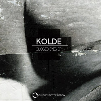 Kolde – Closed Eyes EP
