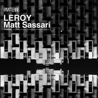 Matt Sassari – Leroy