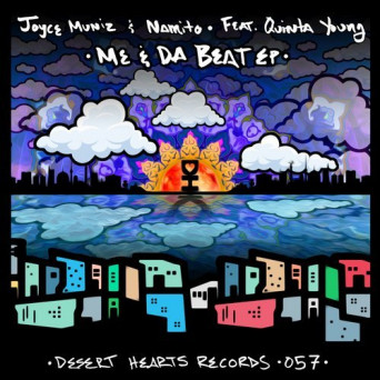 Namito & Joyce Muniz – Me & Da Beat