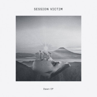 Session Victim – Dawn EP