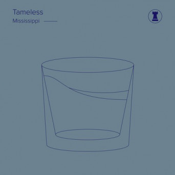 Tameless – Mississippi