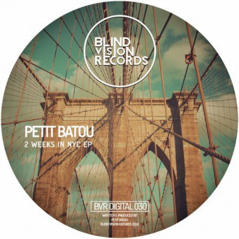 Petit Batou – 2 weeks in NYC EP