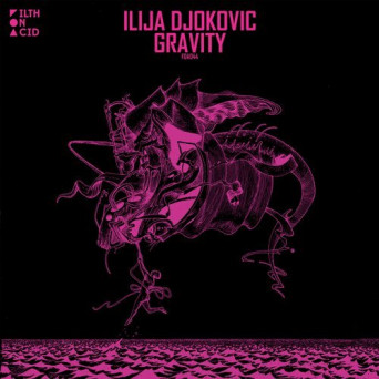 Ilija Djokovic – Gravity