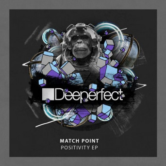 Match Point – Positivity