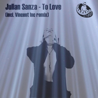 Julian Sanza – To Love