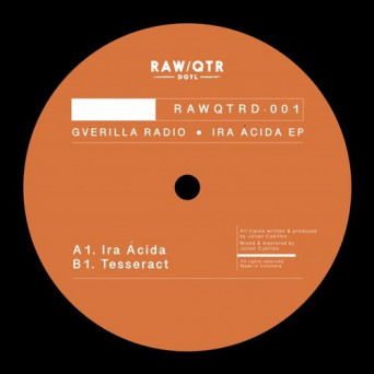Gverilla Radio – Ira Ácida