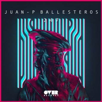 Juan-P Ballesteros – Up And Down EP