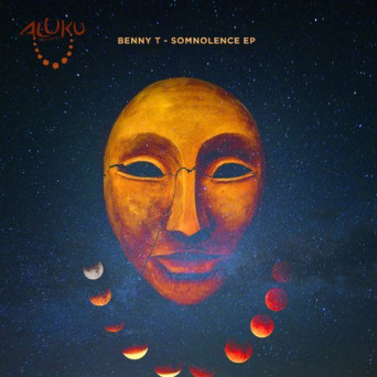 Benny T – Somnolence