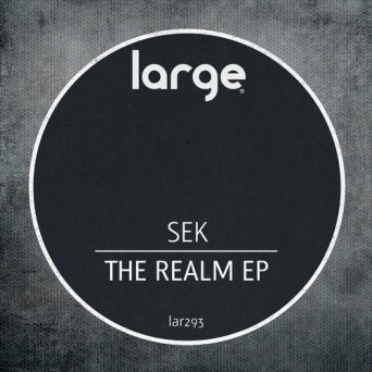 Sek – The Realm EP