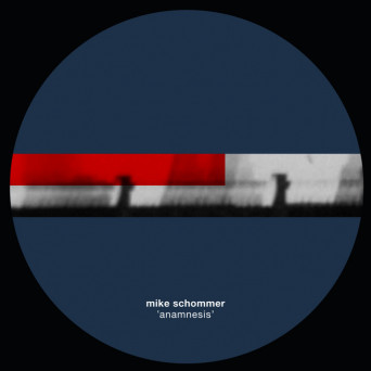 Mike Schommer – Anamnesis