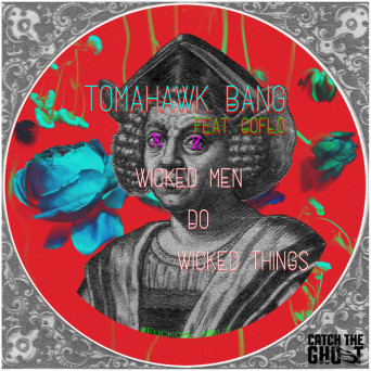 Tomahawk Bang – Wicked Men Do Wicked Things