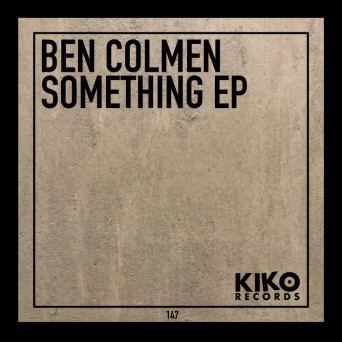 Ben Colmen – Something