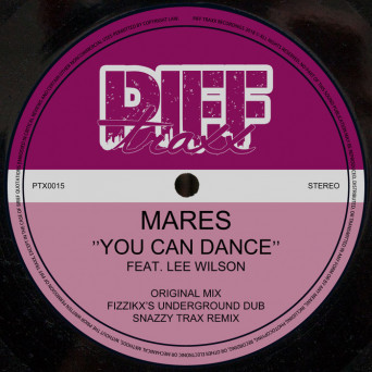 Mares/Lee Wilson – You Can Dance
