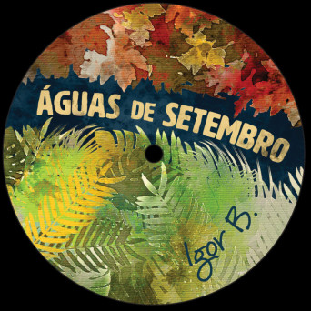 Igor B – Águas de Setembro