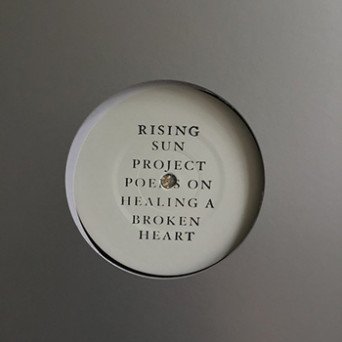 Rising Sun Project – Poems On Healing A Broken Heart
