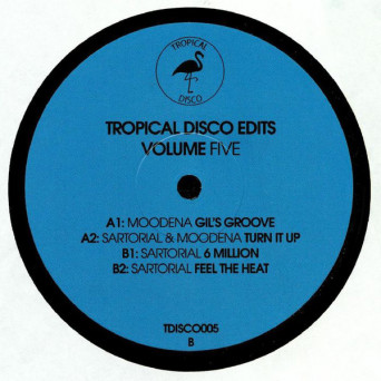 Moodena / Sartorial – Tropical Disco Edits Volume 5