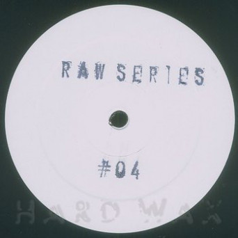 Raw Series – RAW SERIES #04
