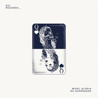 Migel Gloria – No Surrender