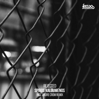 Spiros Kaloumenos – Rejected