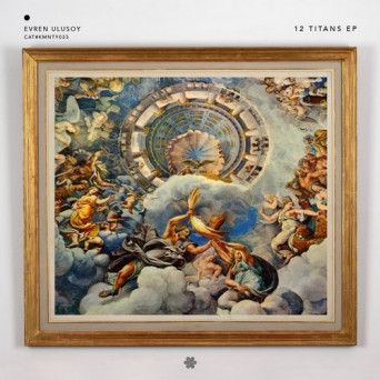 Evren Ulusoy – 12 Titans