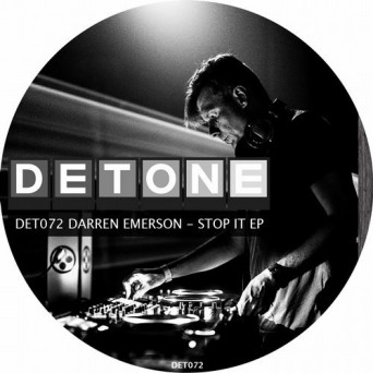 Darren Emerson – Stop It EP