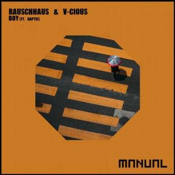 Rauschhaus/V-Clous – Boy