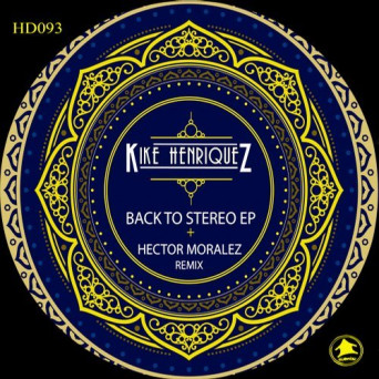 Kike Henriquez – Back To The Stereo