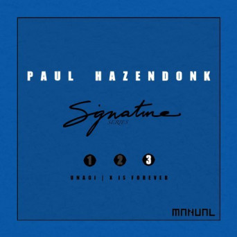 Paul Hazendonk – Signature Series 3/3