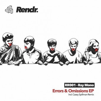 Ray Mono – Errors & Omissions