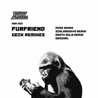 Furfriend – Geck Remixes Pt. 3