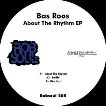 Bas Roos – About the Rhythm EP