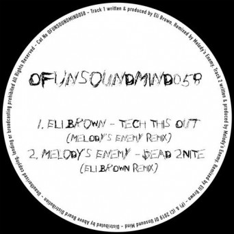 Eli Brown – Tech This Out / Dead 2Nite Remixes