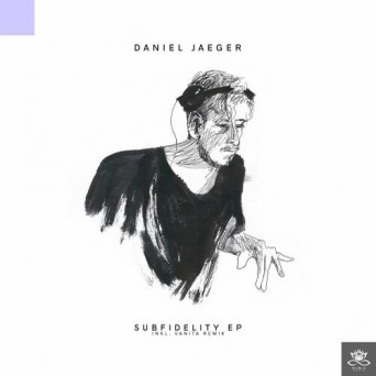 Daniel Jaeger – Subfidelity