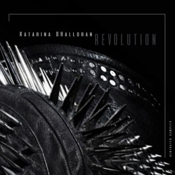 Katarina OHalloran – Revolution