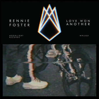 Rennie Foster – Love Won Another
