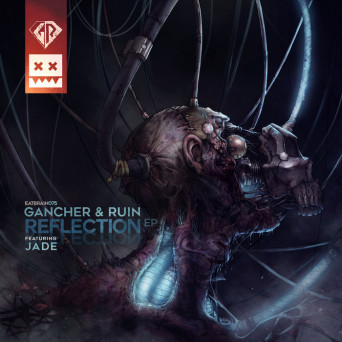 Gancher & Ruin – Reflection EP