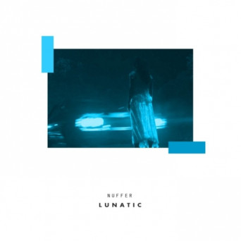 Nuffer – Lunatic
