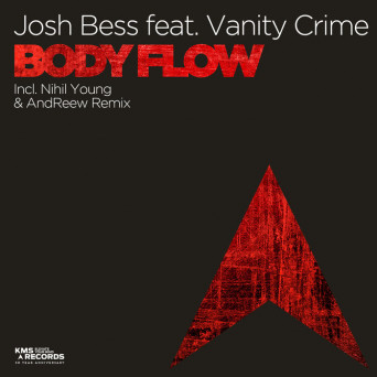 Josh Bess ,Vanity Crime – Body Flow