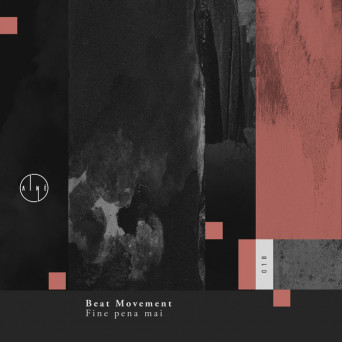 Beat Movement – Fine pena mai EP