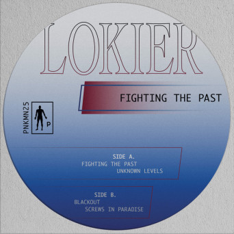 Lokier – Fighting The Past