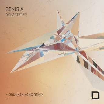 Denis A – Quartet EP