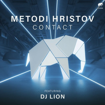 Metodi Hristov & Dj Lion – Contact
