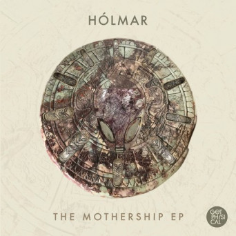 Hólmar – The Mothership EP