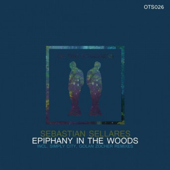 Sebastian Sellares – Epiphany in the Woods