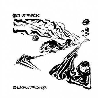 Sid Le Rock – Slowpoke