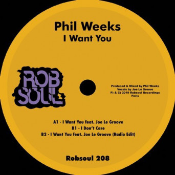 Phil Weeks – I Want You