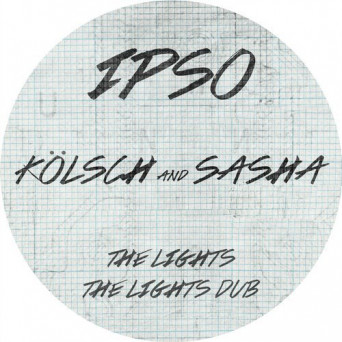 Kölsch/Sasha – The Lights